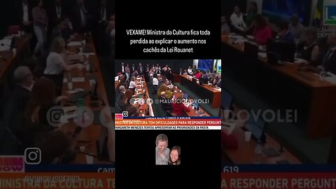 Ministra da Cultura fica toda perdida ao explicar o aumento nos cachês da Lei Rouanet