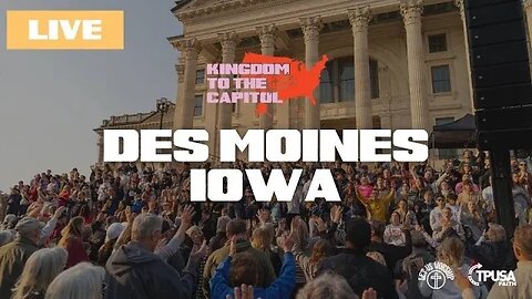 Des Moines, Iowa | The Kingdom to the Capitol Tour | TPUSA Faith & Let Us Worship