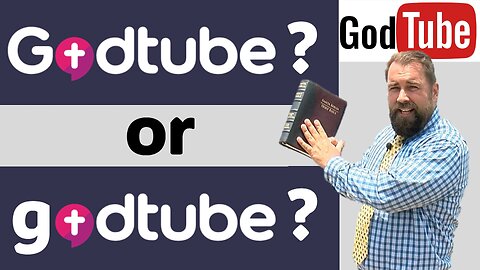 Godtube or godtube?