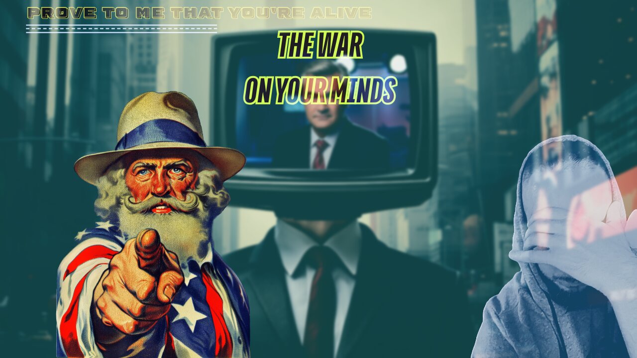 THE WAR ON YOUR MINDS