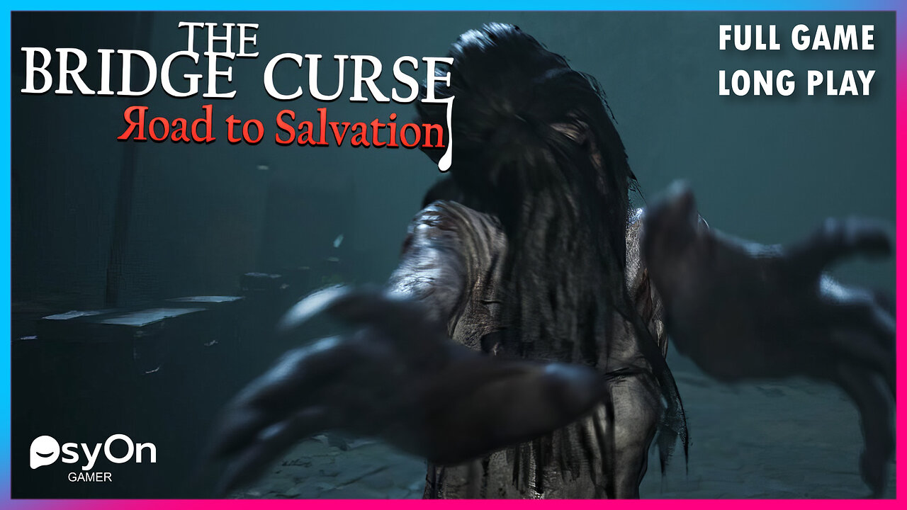 The Bridge Curse : Road to Salvation | Longplay | Walkthrough Gameplay No Commentary