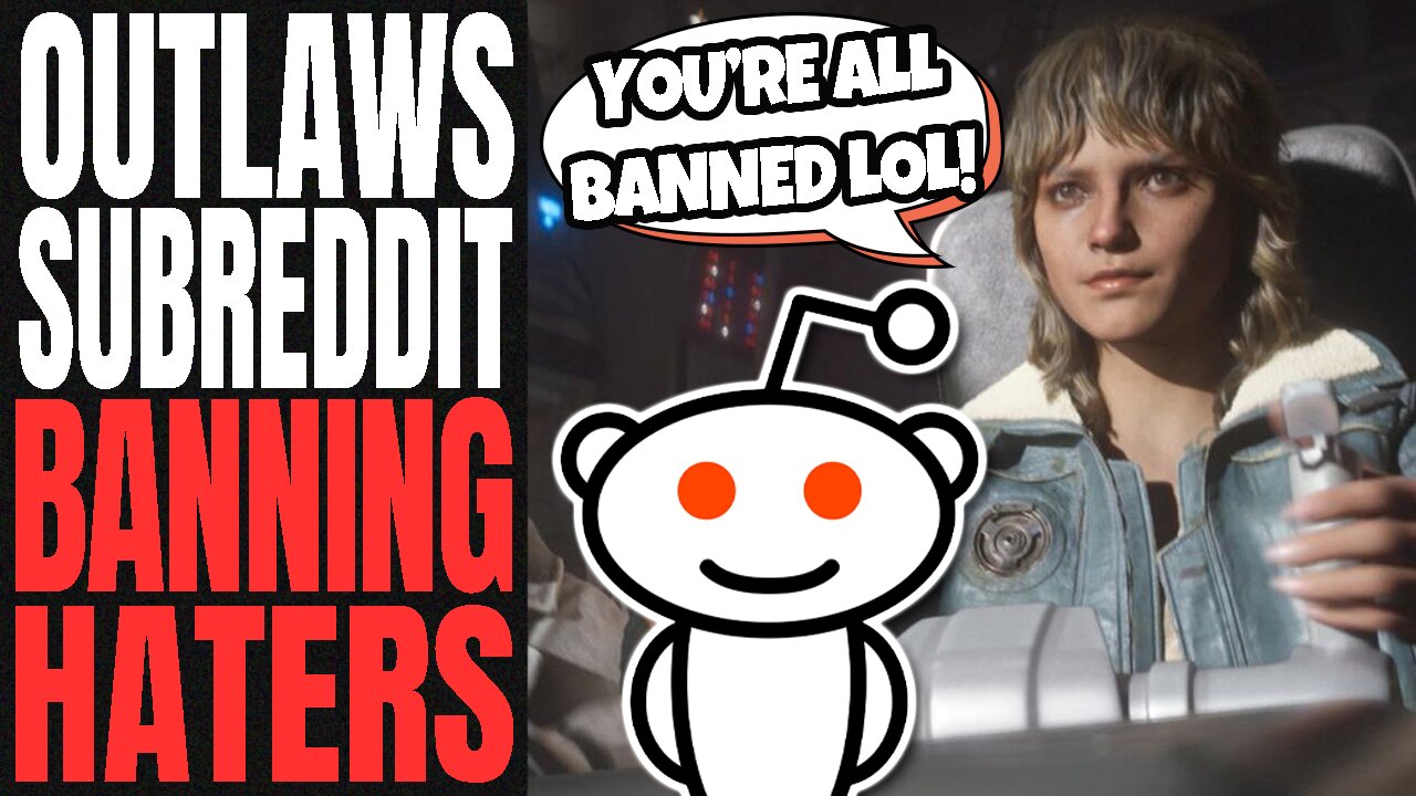 Woke Ubisoft BANS PLAYERS | Star Wars Outlaws Reddit Runs DAMAGE CONTROL For The MODERN AUDIENCE