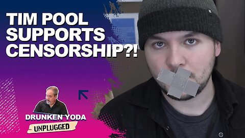 Tim Pool Supports Censorship? Say It Ain't So!