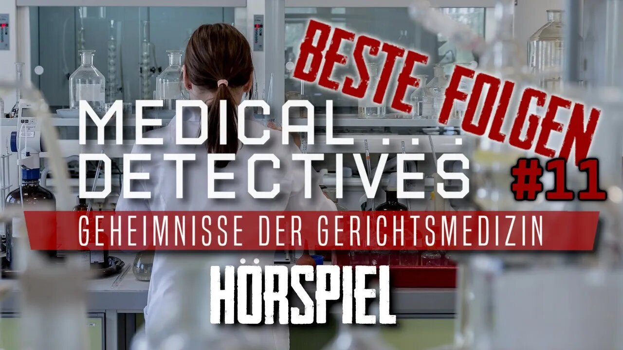 Krimi Hörspiel I Medical Detectives Deutsch Neu I Folge 11 #medicaldetectives #hörspiel #hörbuch