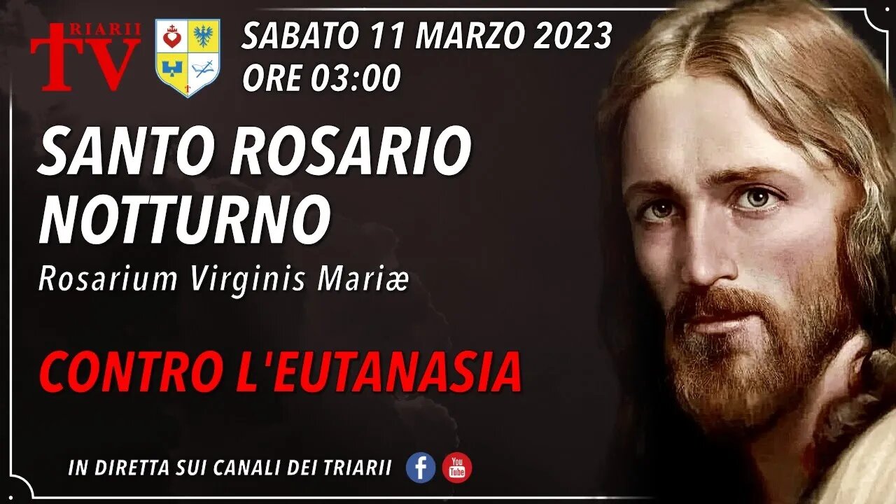 SANTO ROSARIO NOTTURNO CONTRO L’EUTANASIA