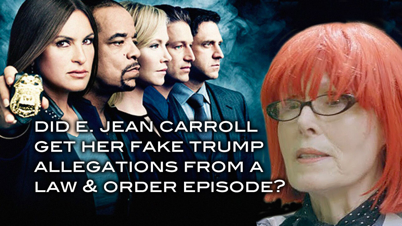 Did E. Jean Carroll Get Her Fake Trump Allegations From A Law & Order Episode