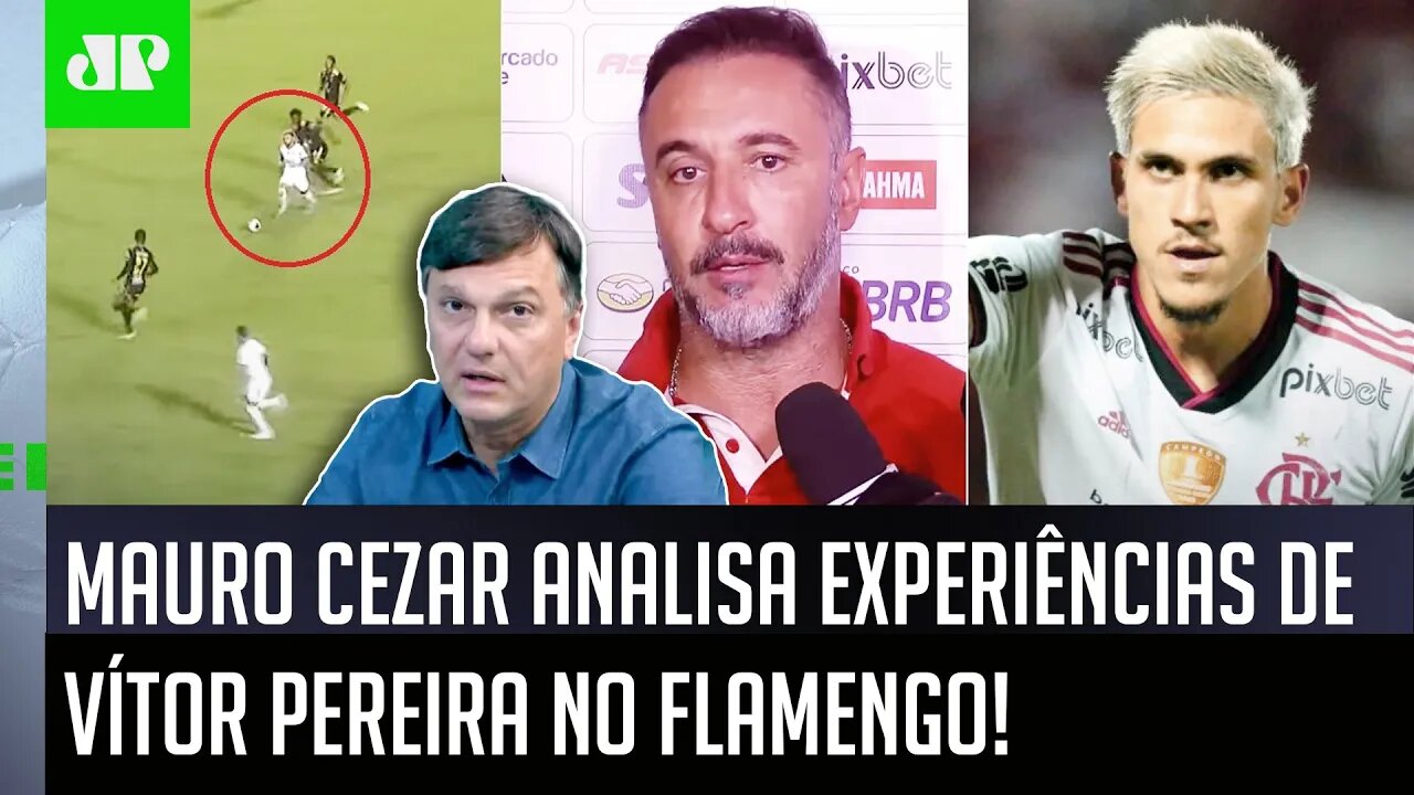 "O que EU VI FOI ISSO! O Vítor Pereira CLARAMENTE..." Mauro Cezar ANALISA experiências no Flamengo!