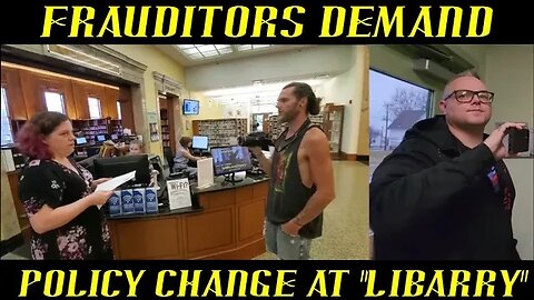 Misfit Frauditors Audit "Libarry" & Demand Change to Unconstitutional Policy