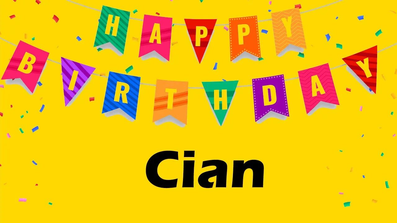 Happy Birthday to Cian - Birthday Wish From Birthday Bash
