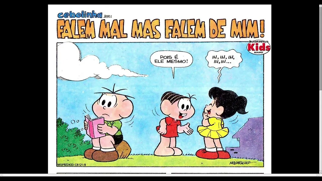 Cebolinha Em Falem Mal Mas Falem De Mim! [Pause o Vídeo Caso Não Consiga Ler]