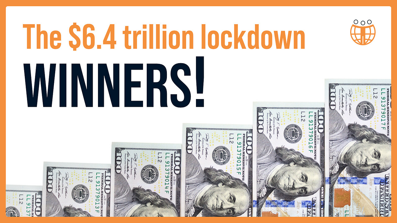 The $6.4 trillion lockdown winners