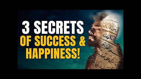 MUHAMMAD (ﷺ) TAUGHT THIS MAN THE 3 SECRETS OF SUCCESS & HAPPINESS! - MUSLIM SUCCESS SERIES