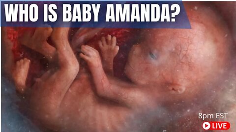 Defending Life: Baby Amanda