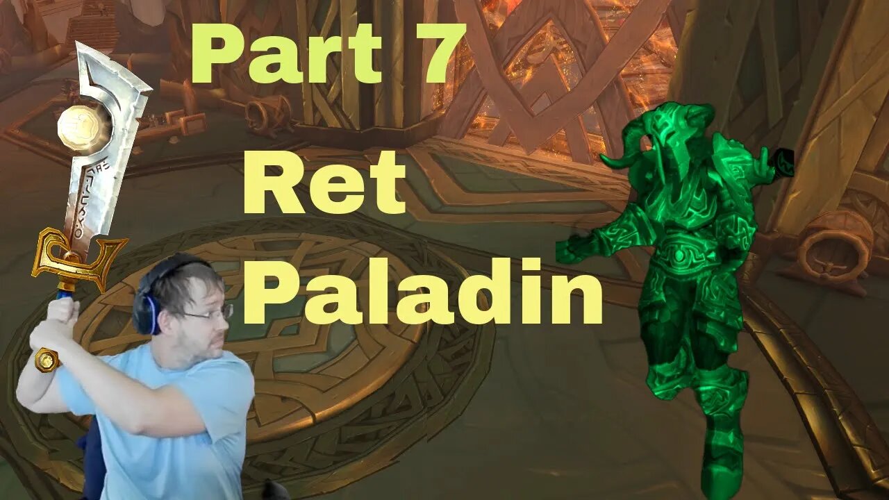 Every spec before 10.2 - Ret Paladin