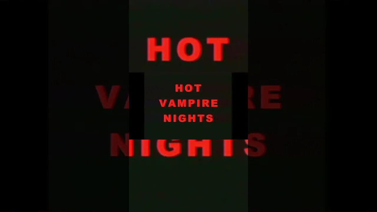 HOT VAMPIRE NIGHTS (2000) [#shorts #theBACarchive #theVHSinspector]