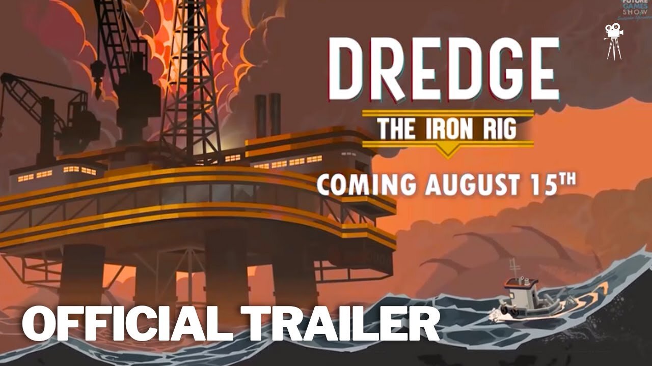 Dredge | The Iron Rig | Release Date Announcement Trailer