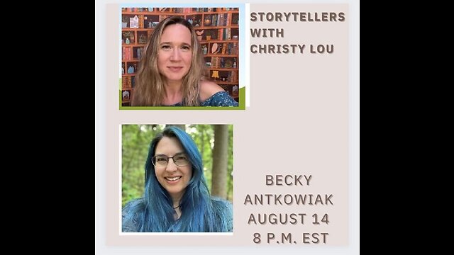 Storytellers with Christy Lou featuring Becky Antkowiak