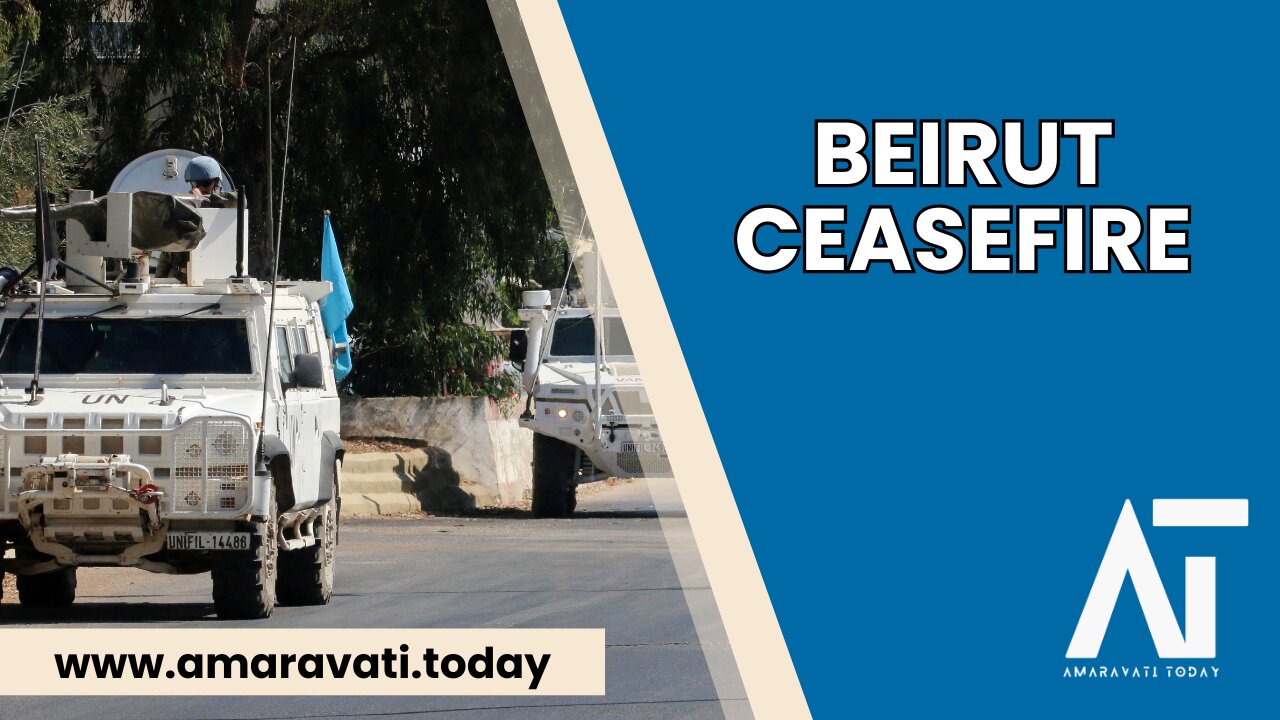 Beirut Welcomes Ceasefire between Israel and Hezbollah | Amaravati Today