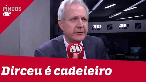 Augusto Nunes: Dirceu fica à vontade na cadeia