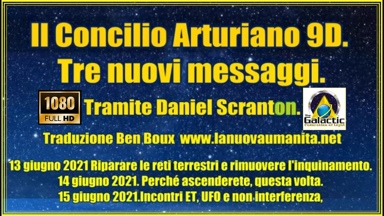 Il Concilio Arturiano 9D. Tre nuovi messaggi.