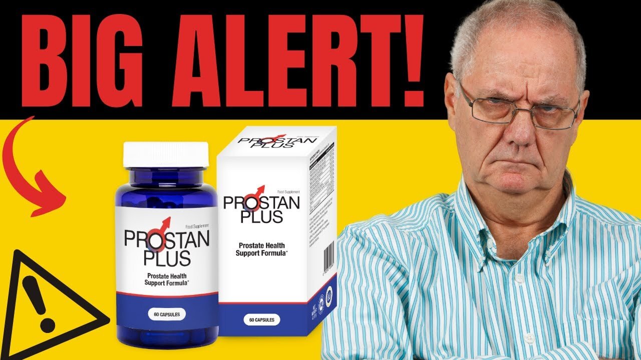 Prostan Plus - (❌⚠️❌ WATCH THIS!! ⛔️😭❌)- Prostan Plus REVIEWS - Prostan Plus REVIEW – Prostan Plus