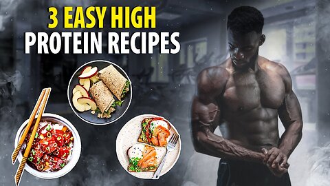 "3 Easy High Protein Lunch Recipes | How To Eat To Get Abs & Build Muscles💪