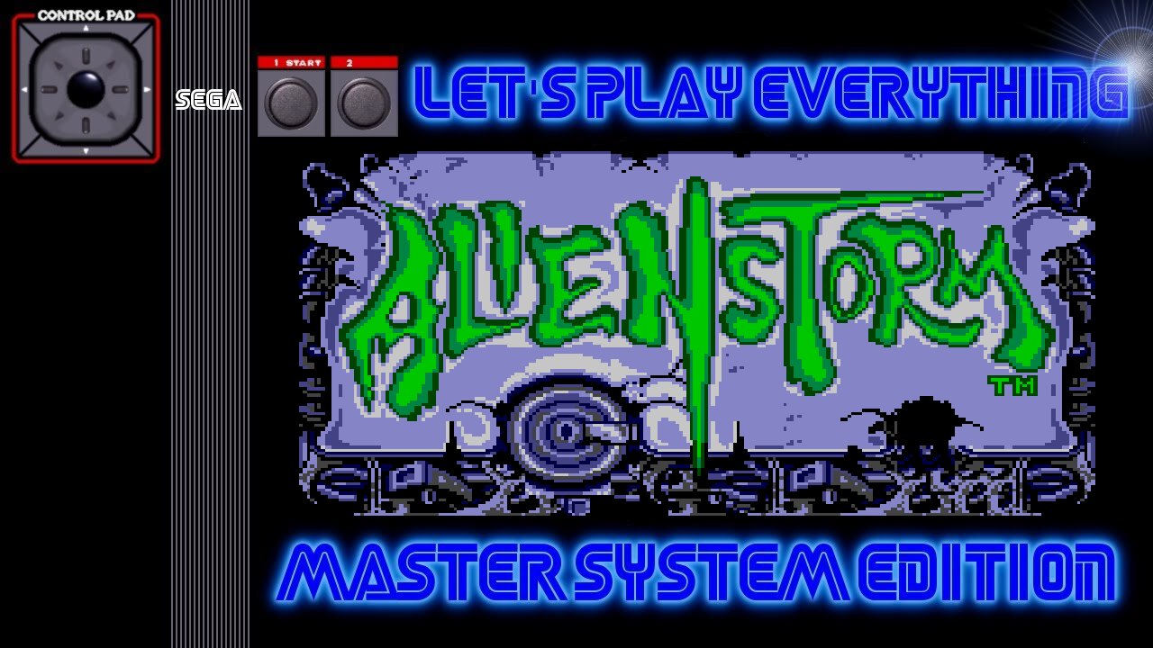 Let's Play Everything: Alien Storm