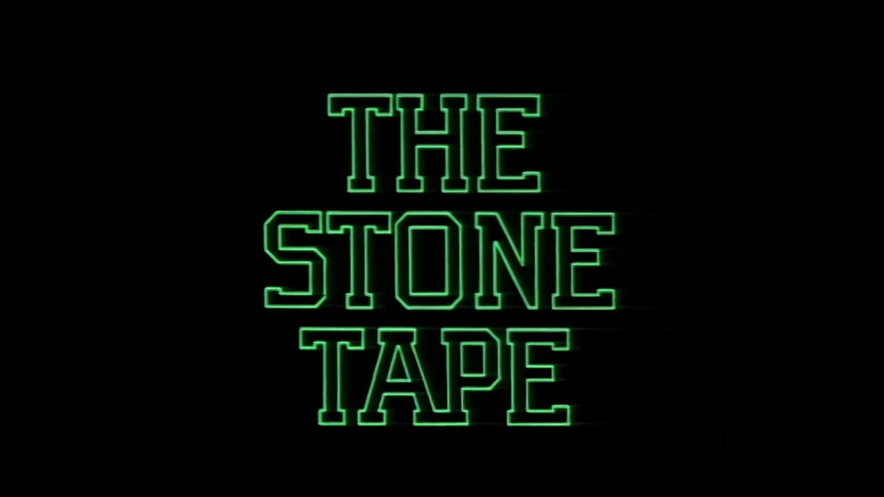 THE STONE TAPE - 1972