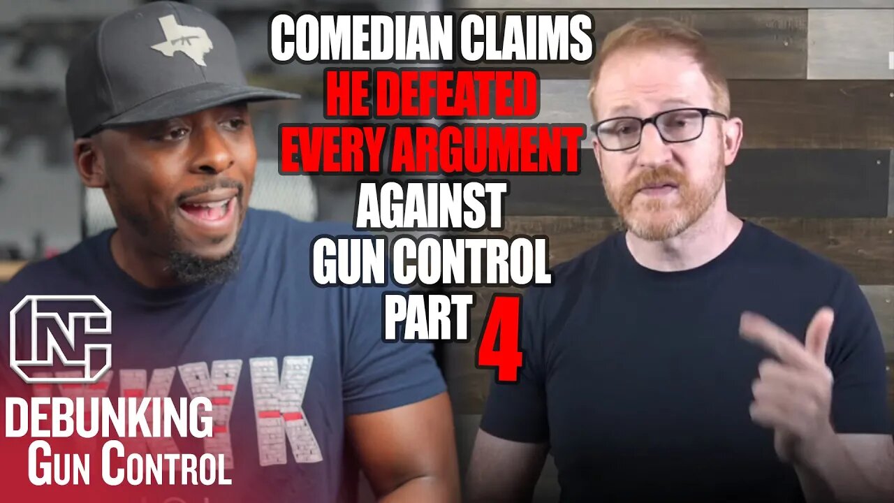 Comedian Claims He Defeated Every Argument Against Gun Control - Part 4