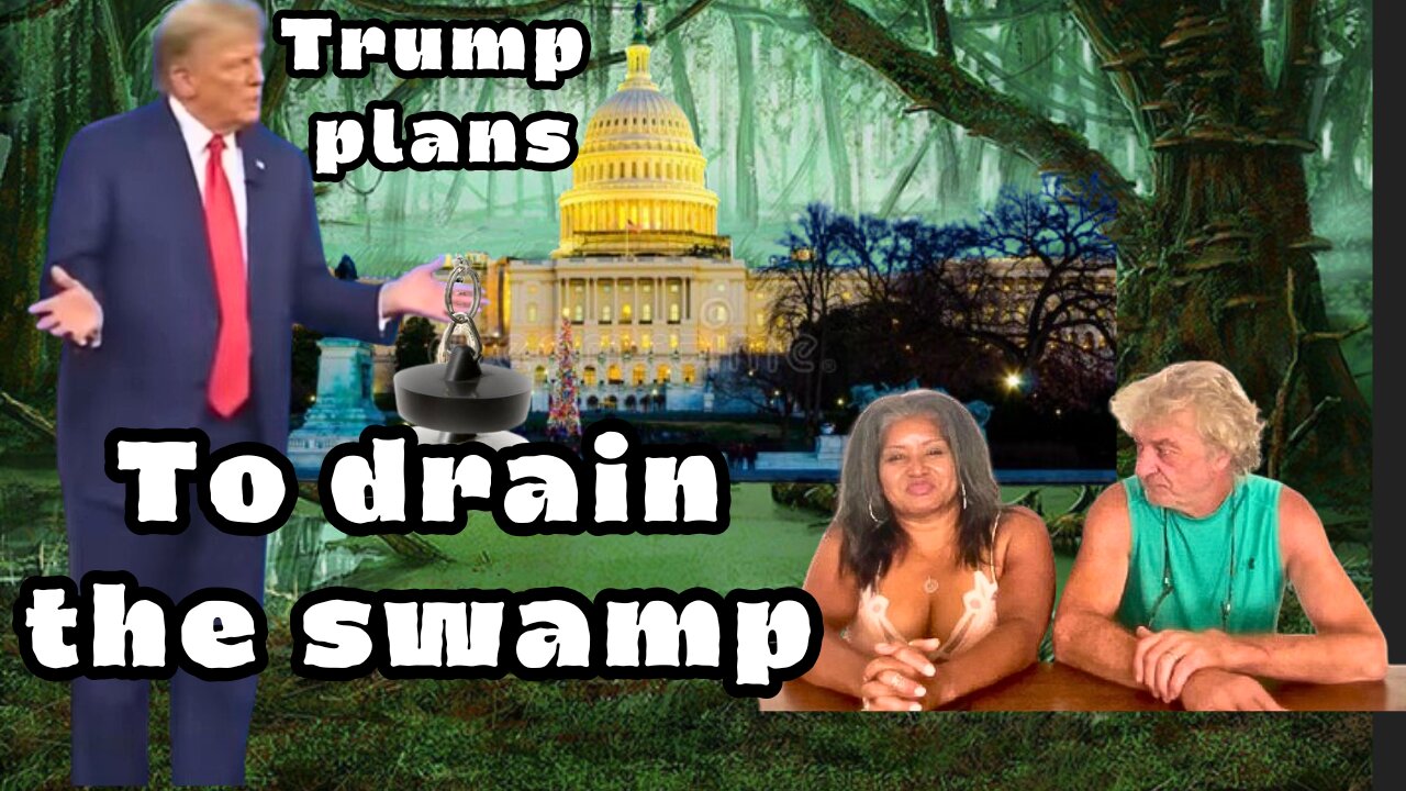 Donald Trump's plans for draining America's governing & administrative swamps|Our announcement!