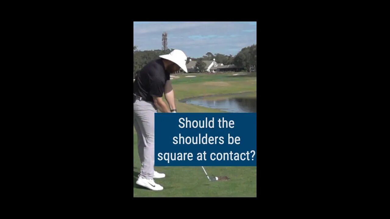 Should the shoulders be square at contact #shorts