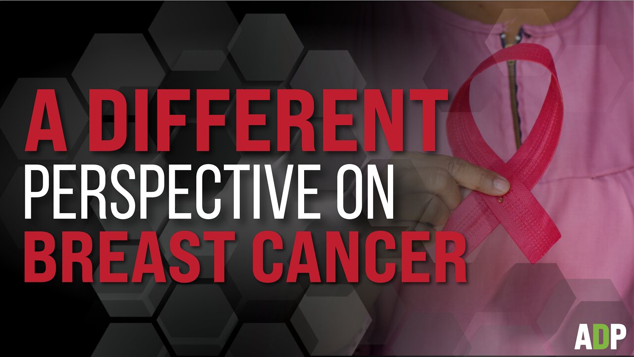 A Different Perspective on Breast Cancer