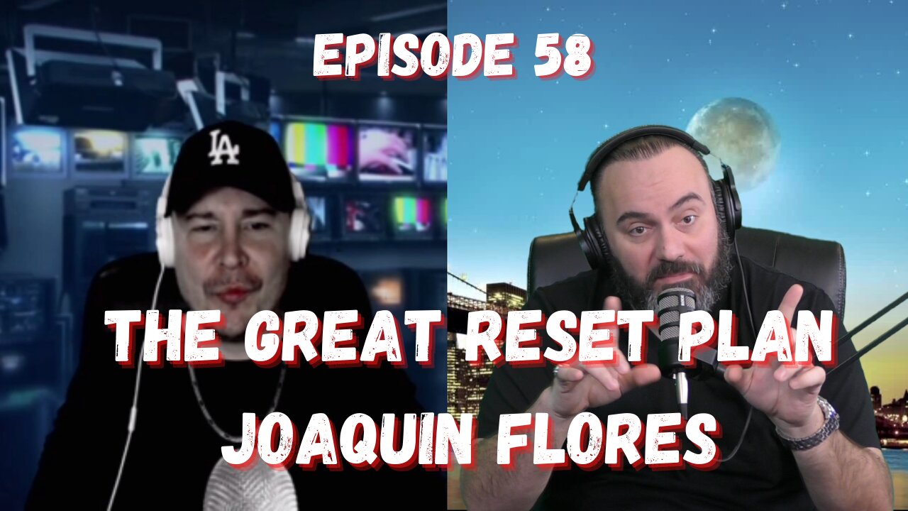 The Great Reset Plan - Joaquin Flores