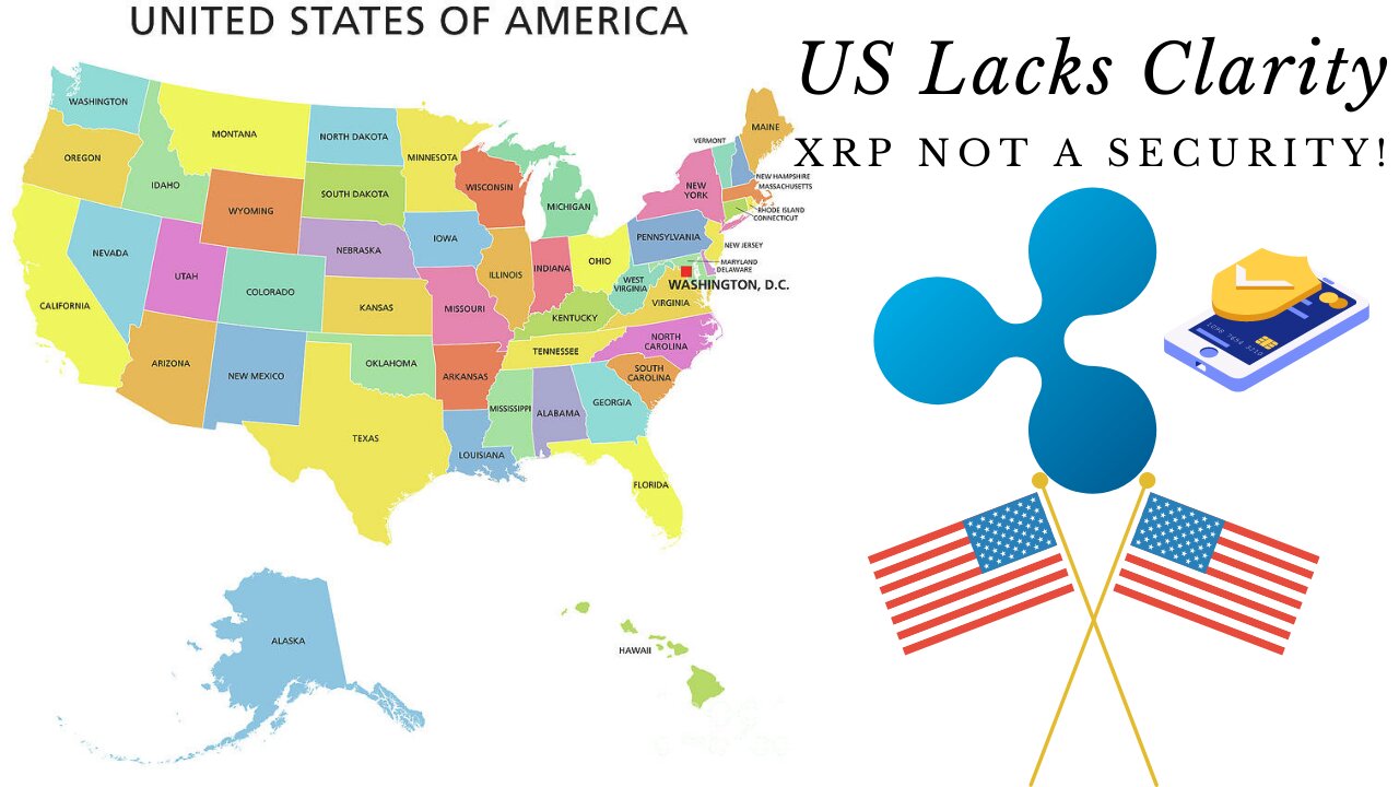 US Lacking Clarity & XRP Not a Security!