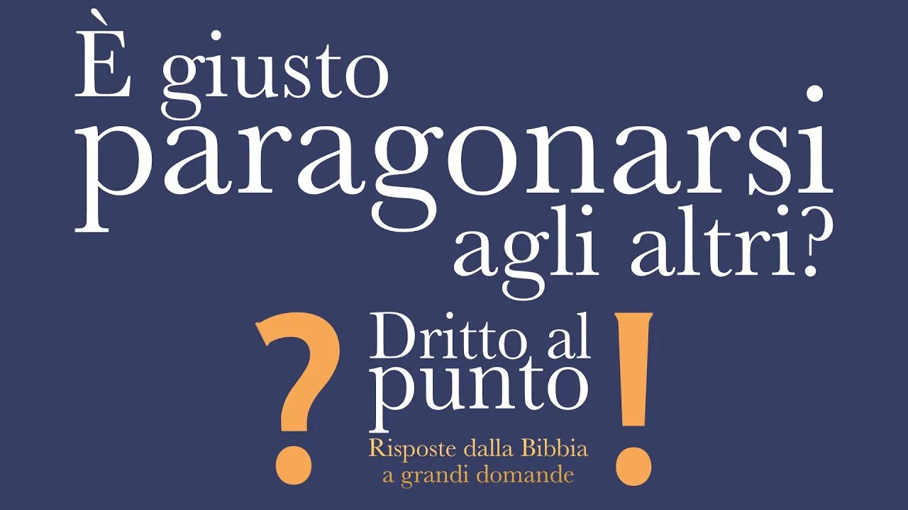 È giusto paragonarsi agli altri? - Dritto al punto