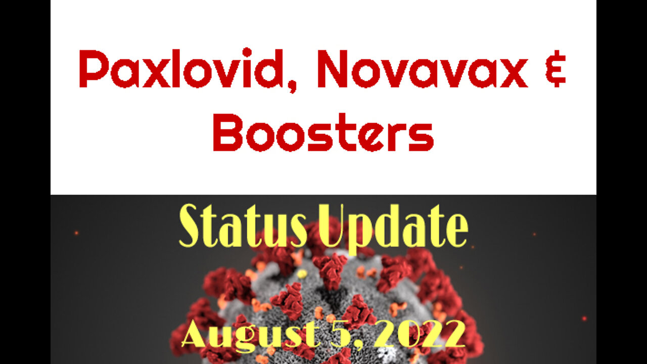 Paxlovid, Novavax & Boosters: The Three Musketeers