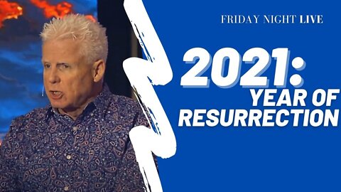 2021: YEAR OF RESURRECTION | Robert Henderson