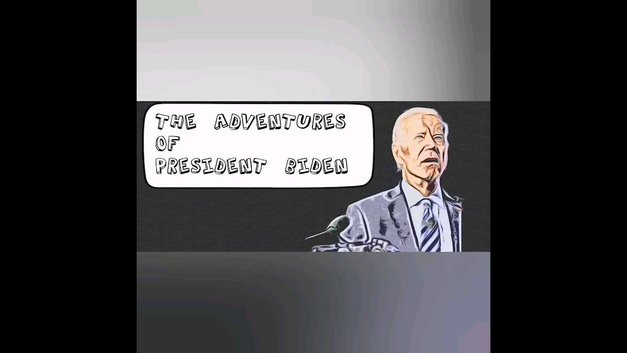 E.1 Biden's Getaway. The Adventures of President Biden