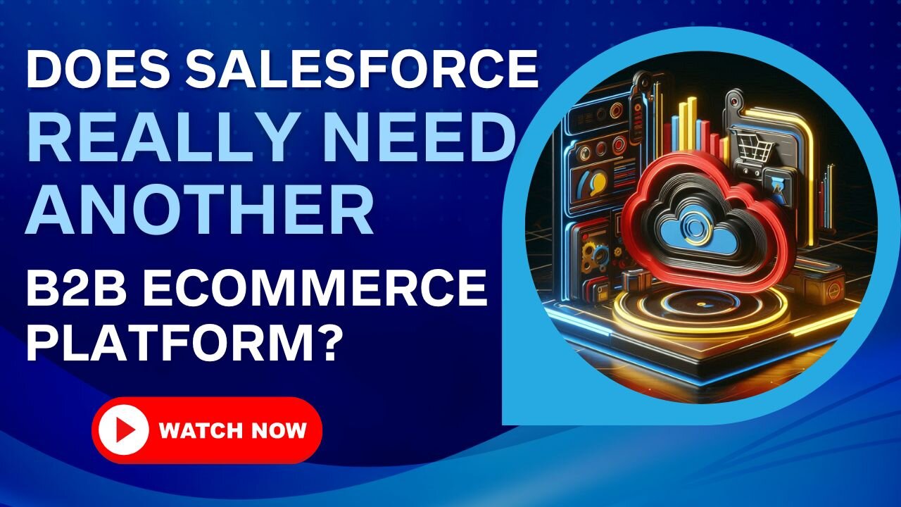 E410:📦DOES SALESFORCE REALLY NEED ANOTHER B2B ECOMMERCE PLATFORM? W/MIKEL LINDSAAR - STORECONNECT