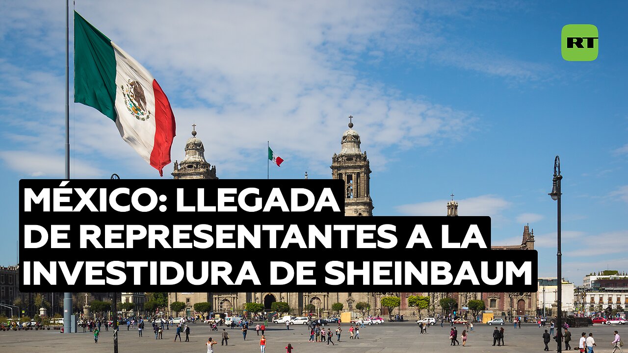 Representantes de diversos países empiezan a llegar a México para la investidura de Sheinbaum