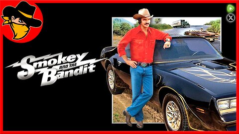 🔥 LIVE | LET'S WATCH! | SMOKEY AND THE BANDIT 🤠