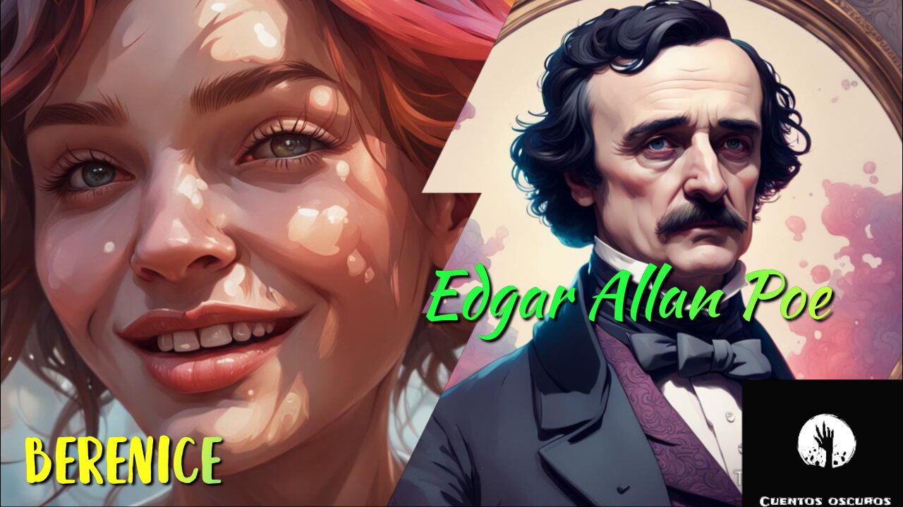 Especial San Valentín: "Berenice" de Edgar Allan Poe. Relato gótico de amor tóxico.