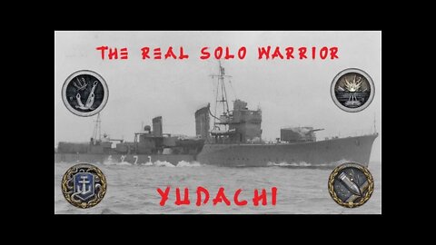 The Real Solo Warrior - Yudachi (World of Warships Legends)