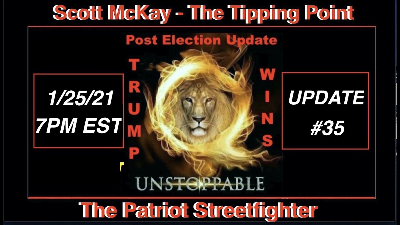 1.25.21 Patriot Streetfighter POST ELECTION UPDATE #35: Military In Control
