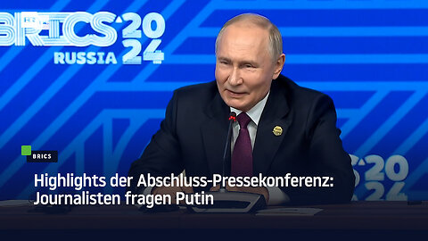 Highlights der Abschluss-Pressekonferenz Journalisten fragen Putin