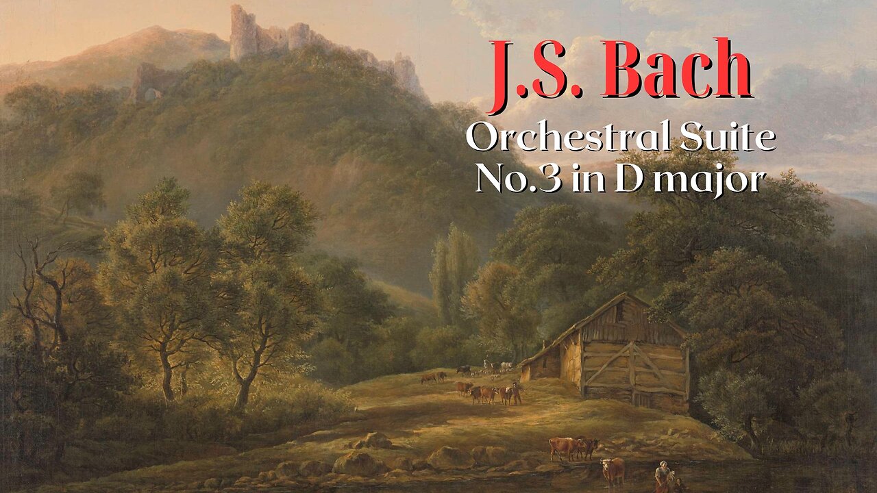 J.S. Bach: Orchestral Suite no.3 in D major [BWV 1068]