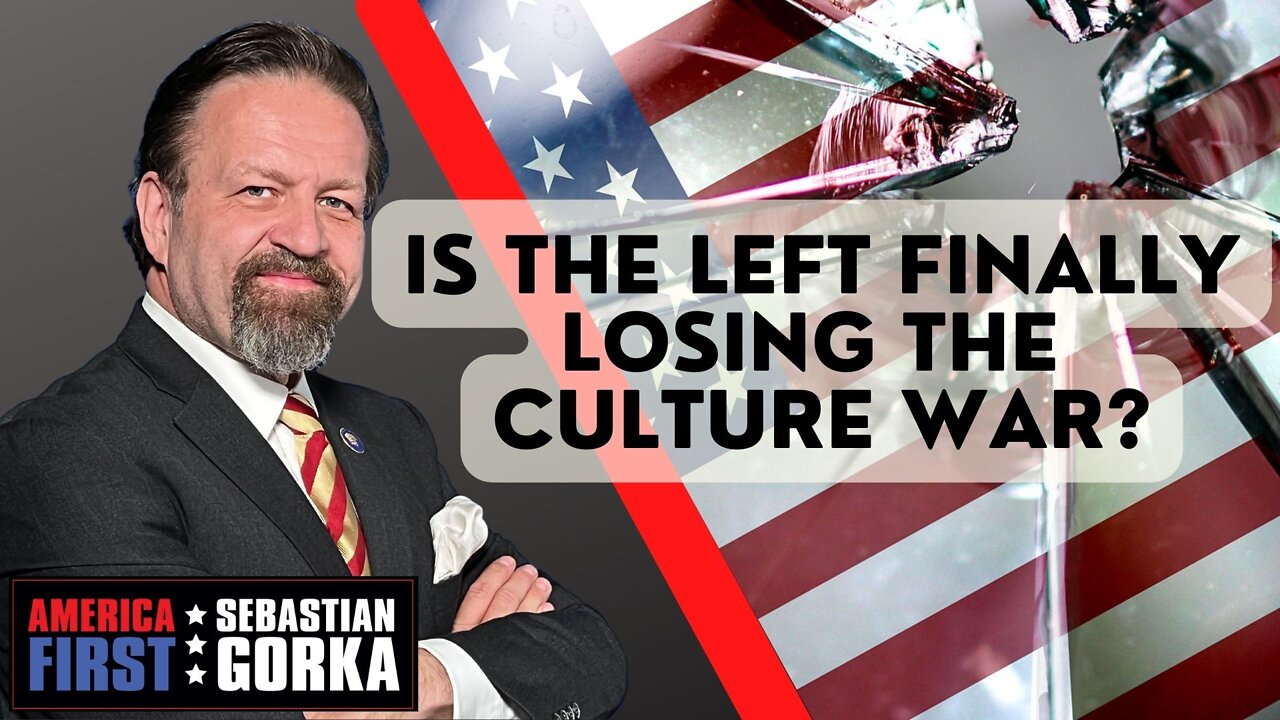 Sebastian Gorka FULL SHOW: Is the Left finally losing the Culture War?