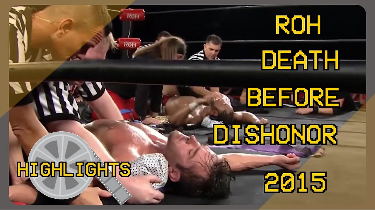 ROH Death Before Dishonor 2015 Highlights