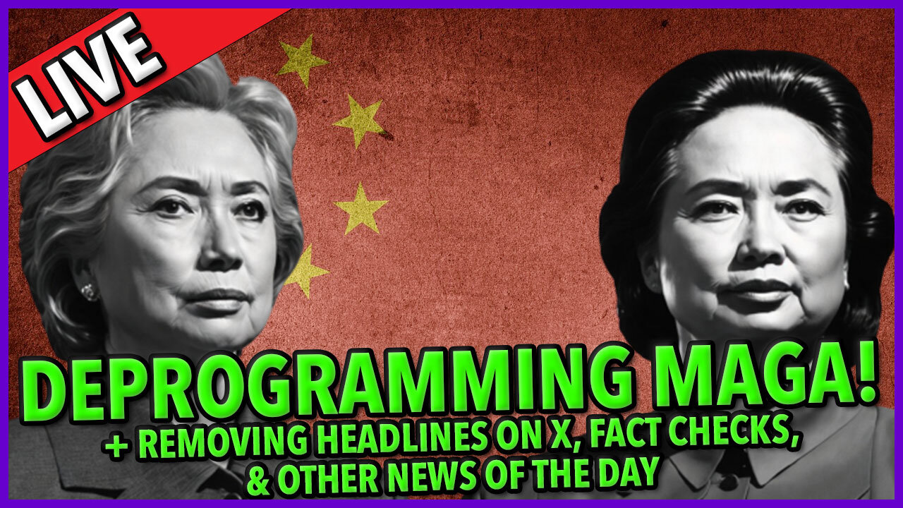 Hillary Wants To Deprogram All MAGA! ☕ 🔥 #factcheckfriday ☕ #noheadlines C&N 117