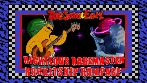 Toejam N Earl-Righteous Ragemaster Rocketship Rampage